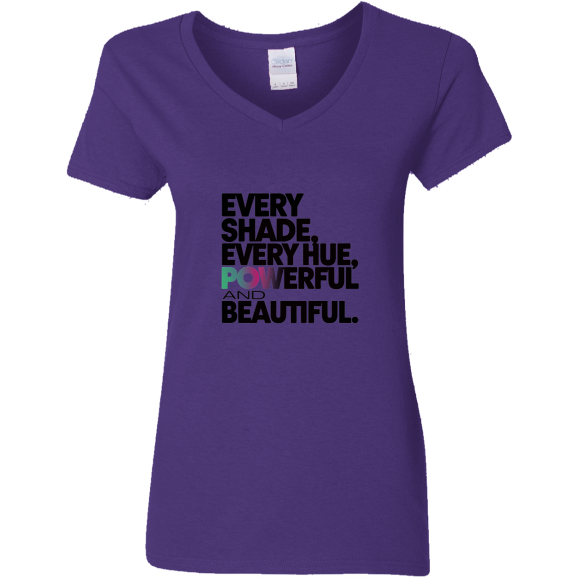 Every Shade T-Shirt