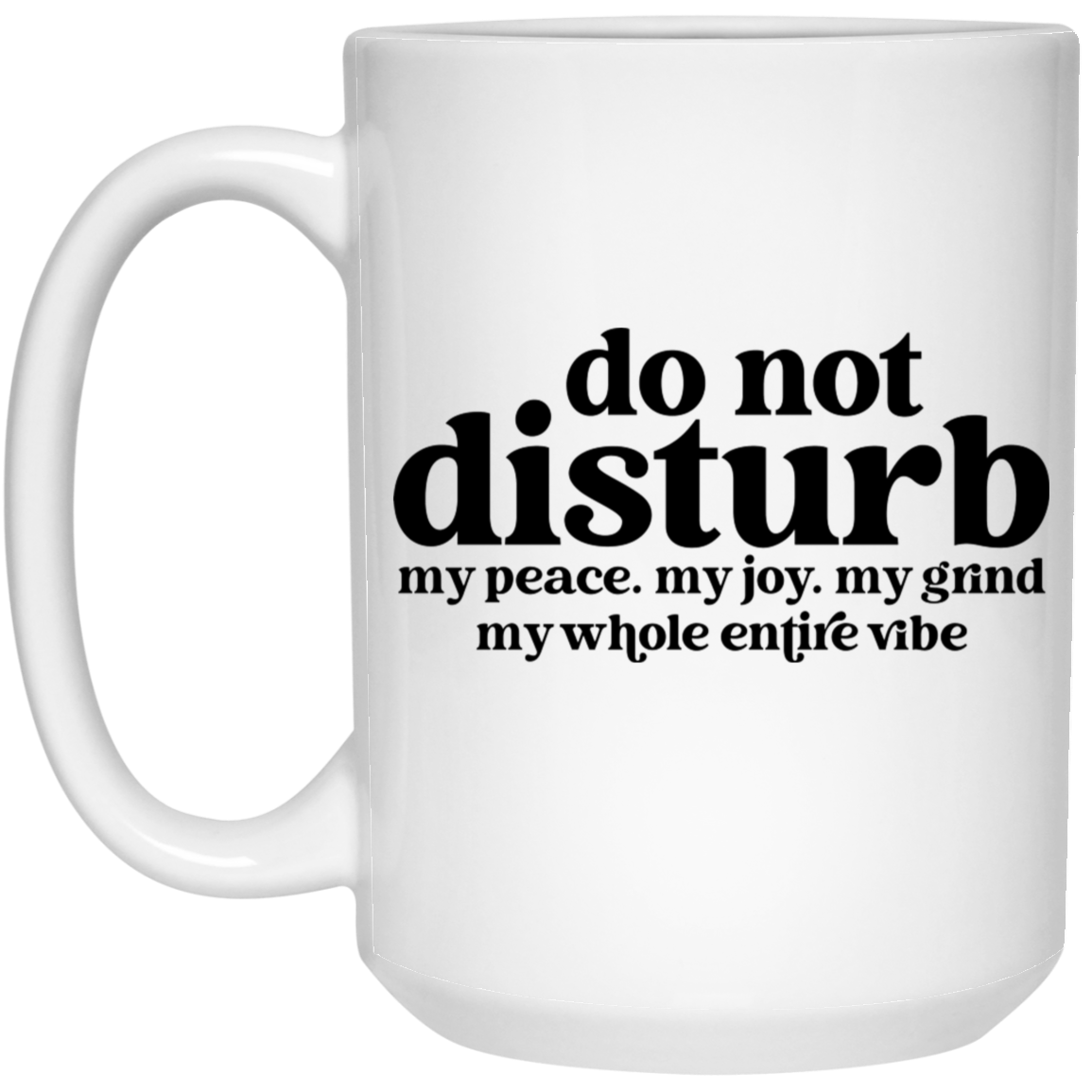 Do Not Disturb Mug