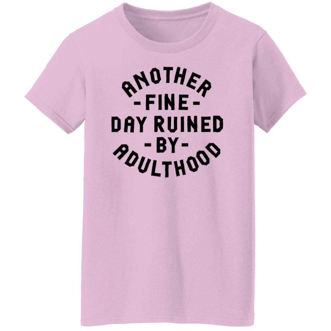 Ruined By Adulthood T-Shirt