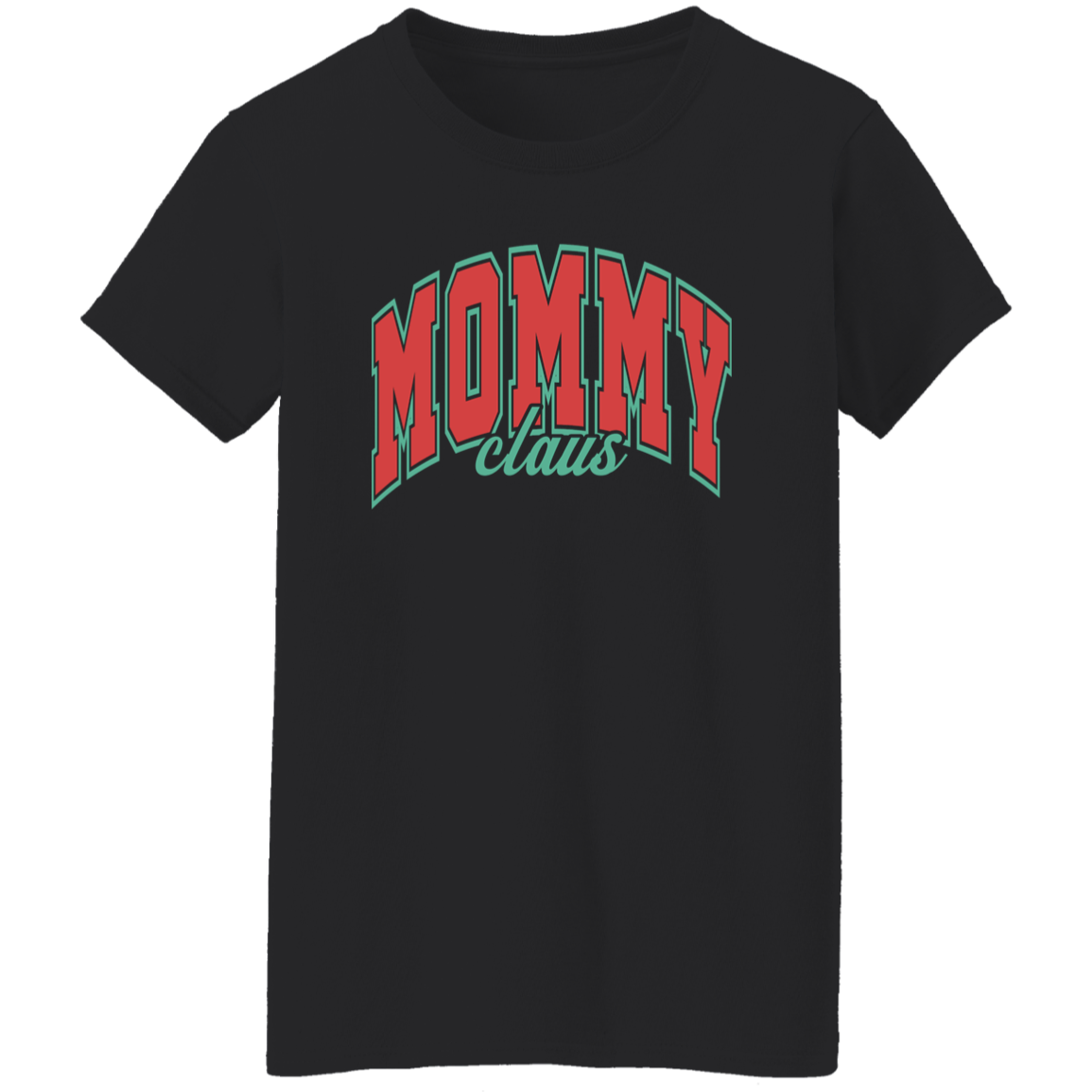 Mommy Clause T-Shirt