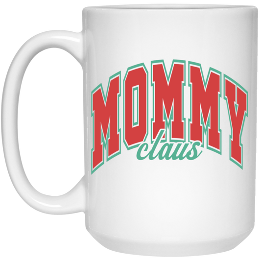 Mommy Claus Mug