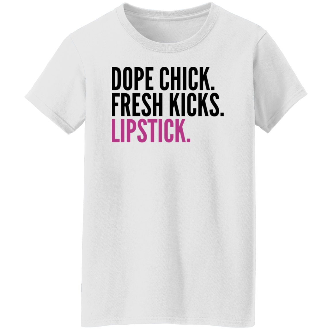 Dope Chick. Lipstick.