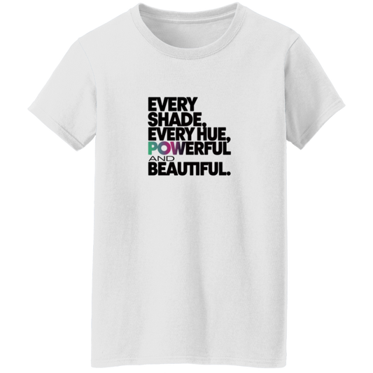 Every Shade T-Shirt