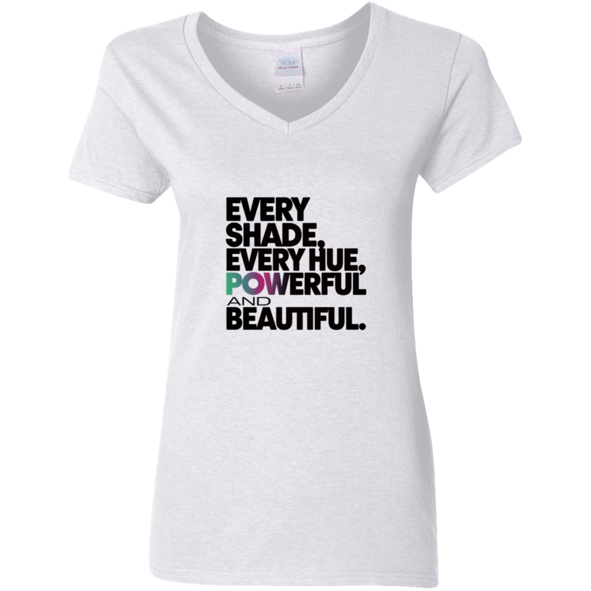 Every Shade T-Shirt