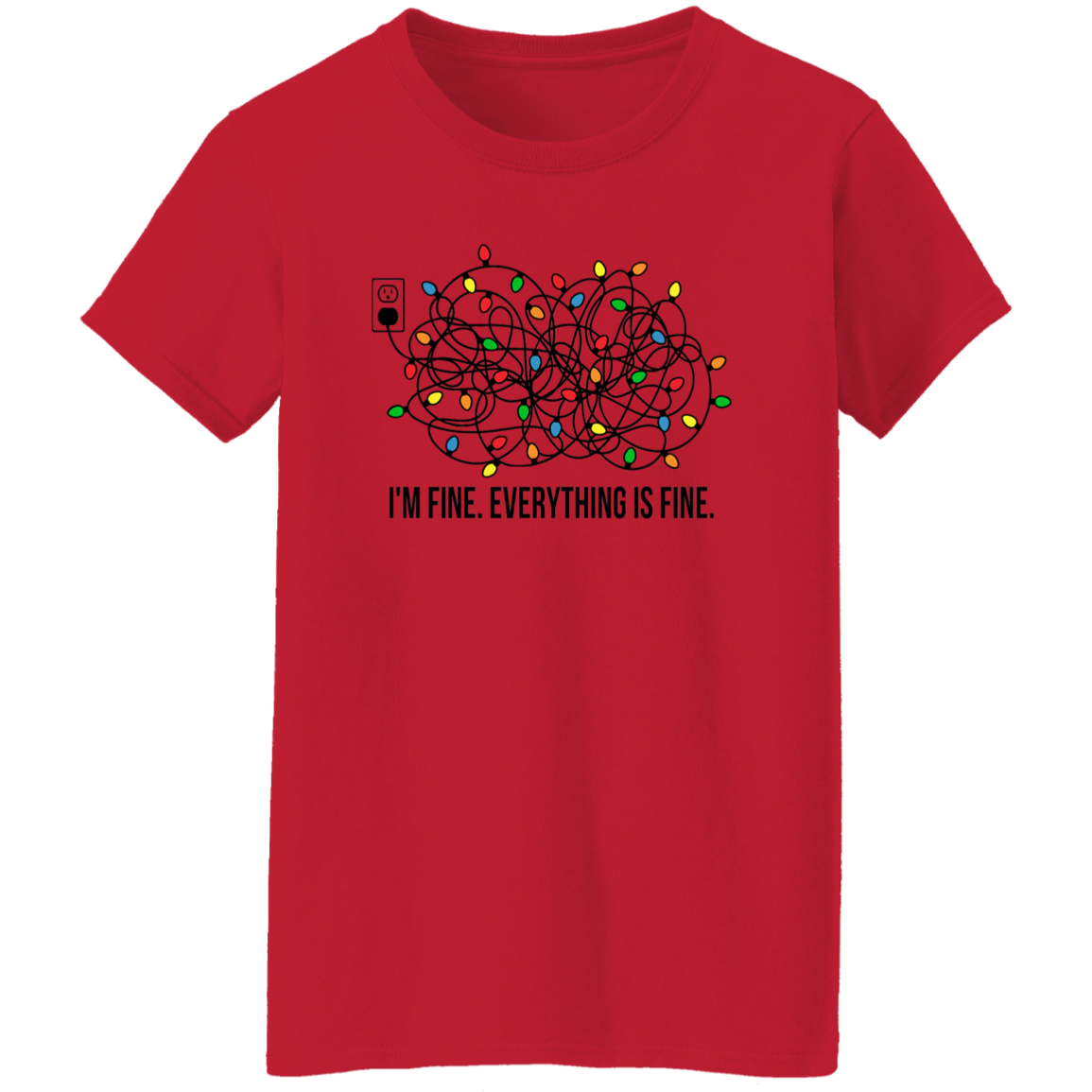 It's Fine Christmas T-Shirt