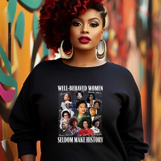 Well Behaved Women Pullover Sweatshirt